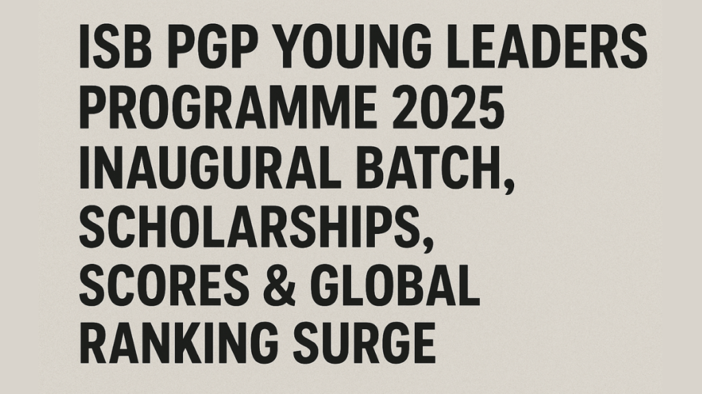 ISB PGP Young Leaders Programme 2025